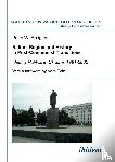 Rodgers, Peter W - Nation, Region and History in Post-Communist Transitions. Identity Politics in Ukraine, 1991-2006