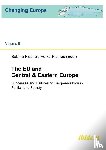  - The EU and Central & Eastern Europe. Successes and Failures of Europeanization in Politics and Society