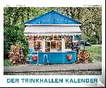 Coddou, H. - DER TRINKHALLEN KALENDER - Trinkhallen im Ruhrgebiert