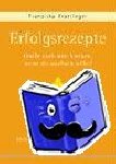 Krattinger, Franziska - Erfolgsrezepte