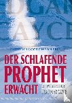 Wilcock, David, Free, Wynn - Der schlafende Prophet erwacht