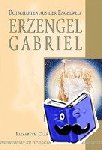 Prophet, Elizabeth Clare - Erzengel Gabriel