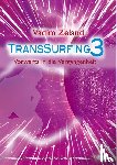 Zeland, Vadim - Transsurfing 3