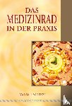Tschenze, Vadim - Das Medizinrad in der Praxis