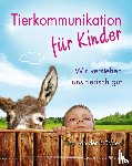 Brüggen, Tina von der - Tierkommunikation für Kinder