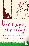 Gramer-Rottler, Silke - Was uns alle trägt