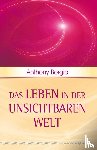 Borgia, Anthony - Das Leben in der unsichtbaren Welt