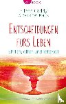 Caddy, Eileen, Platts, David Earl - Entscheidungen fürs Leben