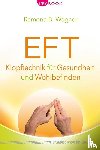 Wagner, Ramona B. - EFT - Klopftechnik für Gesundheit und Wohlbefinden