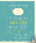 Lütge, Jessica - Alles was du über dich wissen musst