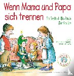Menendez-Aponte, Emily - Wenn Mama und Papa sich trennen