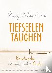 Martina, Roy - Tiefseelentauchen