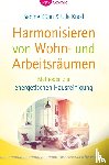 Kühn, Sabine, Knoll, Ulla - Harmonisieren von Wohn- und Arbeitsräumen