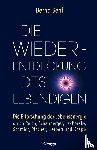 Senf, Bernd - Die Wiederentdeckung des Lebendigen