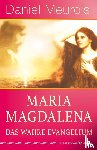 Meurois, Daniel - Maria Magdalena - das wahre Evangelium