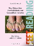 Wetzel, Shanti C. - Feet-Reading: Was Zehen über Persönlichkeit und Gesundheit verraten