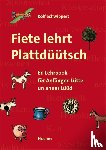 Schwippert, Rolf - Fiete lehrt Plattdüütsch