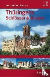 Maresch, Hans, Maresch, Doris - Thüringens Schlösser & Burgen