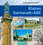 Spangenberg, Anja - Kleines Darmstadt-ABC