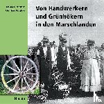 Bargholz, Christina - Von Handwerkern und Grünhökern in den Marschlanden