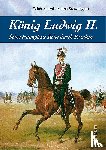 Adami, Erich, Schweiggert, Alfons - König Ludwig II.