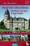 Maresch, Hans, Maresch, Doris - Nordrhein-Westfalens Schlösser, Burgen & Herrenhäuser