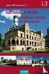Maresch, Doris, Maresch, Hans - Sachsen-Anhalts Schlösser, Burgen & Herrensitze
