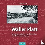 Heger, Christian - Wäller Platt