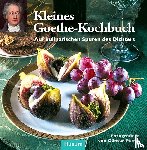 Pump, Günter - Kleines Goethe-Kochbuch