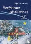  - Nordfriesisches Weihnachtsbuch