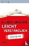 Tiedje, André - Elliott-Wellen leicht verständlich
