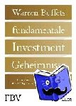 Miller, Jeremy - Warren Buffetts fundamentale Investment-Geheimnisse