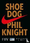 Knight, Phil - Shoe Dog