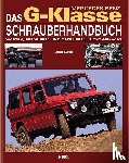 Sand, Jörg - Mercedes Benz G-Klasse Schrauberhandbuch