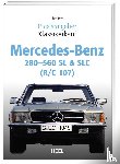 Brass, Chriss - Praxisratgeber Klassikerkauf Mercedes Benz 280-560 SL & SLC (R/C 107)