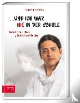 Stern, André - "und ich war nie in der Schule."