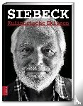 Siebeck, Wolfram - Siebeck. Kulinarische Skizzen