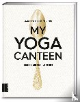 Scheder-Bieschin, Marlo - My Yoga Canteen