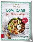 Hola-Schneider, Petra - Low Carb für Berufstätige