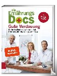 Klasen, Jörn, Fleck, Anne, Riedl, Matthias - Die Ernährungs-Docs - Gute Verdauung