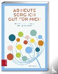 Reading, Suzy - Ab heute sorg ich gut für mich