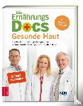 Fleck, Anne, Klasen, Jörn, Riedl, Matthias - Die Ernährungs-Docs - Gesunde Haut