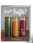 Stockton, Briana, Quon, Erin - Super Säfte!