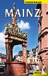 Kersting, Hans - Rundwege - Mainz - Ein Wegweiser mit 7 Routen, von denen die ersten 5 einen großen Rundweg durch die Altstadt bilden