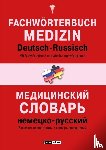  - Fachwörterbuch Medizin Deutsch-Russisch