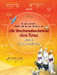 Zakon, Nachman, Avrohom, Biderman - Die Wochenabschnitte der Tora. Band 3. Buch Wajikra.