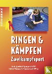  - Ringen & Kämpfen - Zweikampfsport