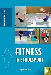 Lange, Harald, Baschta, Martin - Fitness im Schulsport