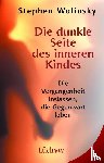 Wolinsky, Stephen - Dunkle Seite des inneren Kindes