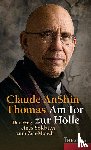 Thomas, Claude AnShin - Am Tor zur Hölle